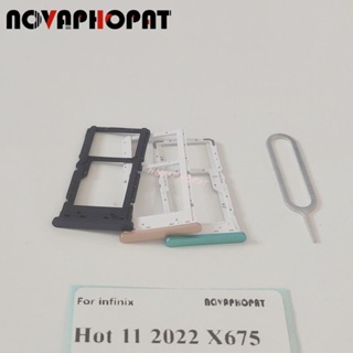 Novaphopat ถาดซิมการ์ด สําหรับ Infinix Hot 11 2022 X675
