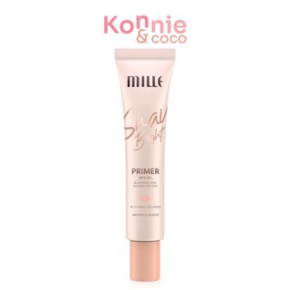 Mille Snail Bright Primer SPF15 PA+ 15g ไพรเมอร์ปรับผิว คุมมัน ล็อคเมคอัพ.