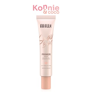 Mille Snail Bright Primer SPF15 PA+ 15g ไพรเมอร์ปรับผิว คุมมัน ล็อคเมคอัพ.