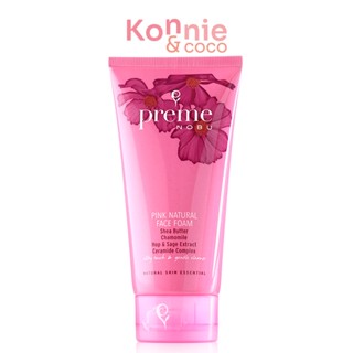 พรีม โนบุ Preme Nobu Pink Natural Face Foam 100g โฟมสูตรอ่อนโยน ไม่แห้งตึงหลังล้างหน้า.