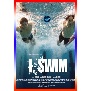 FishMovies แผ่นดีวีดี หนังใหม่ I.SWIM (2022) 10 ตอน (เสียง จีน | ซับ ไทย) ดีวีดีหนัง FishMovies