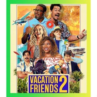 NEW Movie Blu-ray Vacation Friends 2 (2023) (เสียง Eng | ซับ Eng/ไทย) Blu-ray NEW Movie