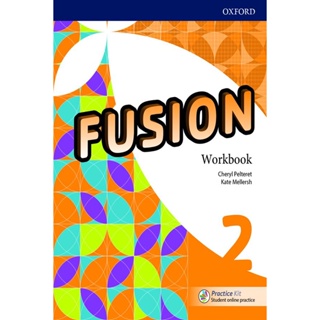 Bundanjai (หนังสือเรียนภาษาอังกฤษ Oxford) Fusion 2 : Workbook with Practice Kit (P)