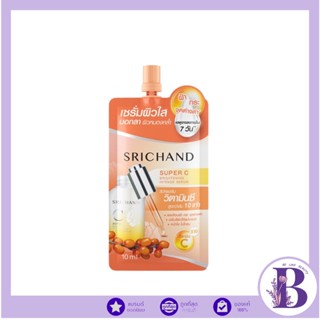 (1ซอง) ศรีจันทร์ Srichand Super C Brightening intense serum วิตามินซี10เท่า 10ml.