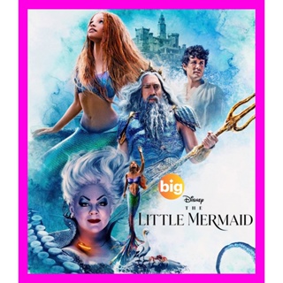 BIGMOVIE แผ่น 4K หนังใหม่ 4K - The Little Mermaid (2023) เงือกน้อยผจญภัย - แผ่นหนัง 4K UHD (เสียง Eng /ไทย | ซับ Eng/ไทย