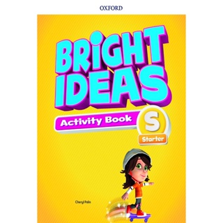 Bundanjai (หนังสือเรียนภาษาอังกฤษ Oxford) Bright Ideas Starter : Activity Book (P)
