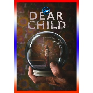 FishMovies แผ่นดีวีดี หนังใหม่ Dear Child (2023) ลูกรัก (Mini Series 6 ตอน ) (เสียง เยอรมัน | ซับ ไทย/อังกฤษ) ดีวีดีหนัง