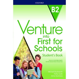 Bundanjai (หนังสือเรียนภาษาอังกฤษ Oxford) Venture into First for Schools: B2 : Students Book Pack (P)