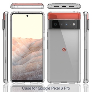 เคสโทรศัพท์มือถืออะคริลิค TPU ใส กันรอยขีดข่วน แบบบางพิเศษ สําหรับ Google Pixel 6 6 Pro 6A