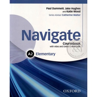 Bundanjai (หนังสือคู่มือเรียนสอบ) Navigate Elementary A2 : Coursebook and Oxford Online Skills Program +DVD (P)