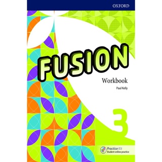 Bundanjai (หนังสือเรียนภาษาอังกฤษ Oxford) Fusion 3 : Workbook with Practice Kit (P)