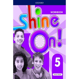 Bundanjai (หนังสือเรียนภาษาอังกฤษ Oxford) Shine On! 5 : Workbook (P)