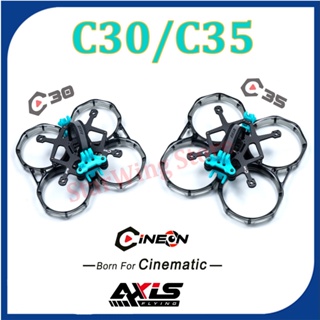 Axisflying C30 กรอบคาร์บอนไฟเบอร์ 138 มม. 3.0 นิ้ว C35 152 มม. 3.5 นิ้ว สําหรับโดรนบังคับ FPV Freestyle CineON