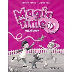 Bundanjai (หนังสือเรียนภาษาอังกฤษ Oxford) Magic Time 2nd ED 1 : Workbook (P)