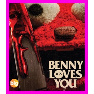 BIGMOVIE แผ่น Bluray หนังใหม่ Benny Loves You (2019) เบนนี่ ซี้โหดตุ๊กตาเฮี้ยน (เสียง ไทย | ซับ ไทย(ฝัง)) หนัง บลูเรย์ B