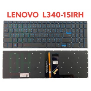 เป้นพิมพ์ Keyboard LENOVO  L340-15IRH มีไฟ L340-15API, L340-15IWL, L340-15IRH, L340-17IWL ภาษา ไทย-อังกฤษ
