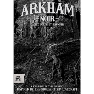 Arkham Noir: Case  2 - Called Forth By Thunder