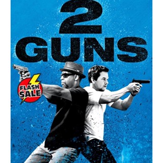 4K UHD 4K - 2 Guns (2013) ดวล ปล้น สนั่นเมือง - แผ่นหนัง 4K UHD (เสียง Eng 7.1 /ไทย | ซับ Eng/ไทย) หนัง 2160p