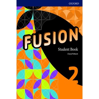 Bundanjai (หนังสือเรียนภาษาอังกฤษ Oxford) Fusion 2 : Student Book (P)