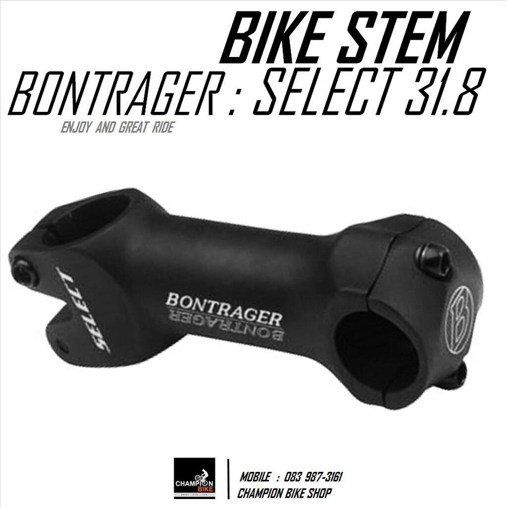 7 BONTRAGER SELECT STEM 31.8 7 Deg