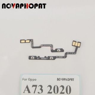 Novaphopat ปุ่มปรับระดับเสียง เปิดปิด สายเคเบิ้ลอ่อน สําหรับ Oppo A73 2020