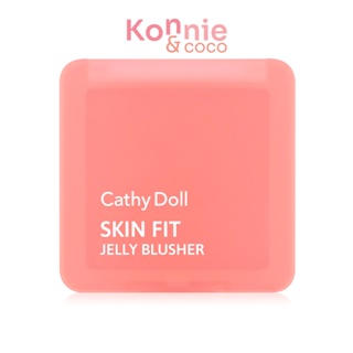 Cathy Doll Skin Fit Jelly Blusher 6g บลัชเชอร์อัดแข็งทั่วไปด้วยเจลลี่บลัชเชอร์.