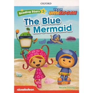 Bundanjai (หนังสือคู่มือเรียนสอบ) Reading Stars 3 : Team Umizoomi : The Blue Mermaid (P)