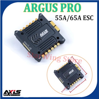 Axisflying ARGUS PRO 55A /65A Bl-heli 32bit 3-6S ESC สําหรับโดรนบังคับ FPV Freestyle