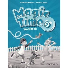 Bundanjai (หนังสือเรียนภาษาอังกฤษ Oxford) Magic Time 2nd ED 2 : Workbook (P)