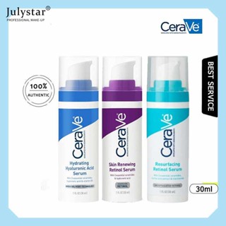 JULYSTAR Cerave Hydrating เซรั่มกรดไฮยาลูโรนิก / Skin Renewing Retinol Serum /resurfacing Retinol Serum 30ml