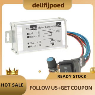 【dellfijpoed】ไดรเวอร์ควบคุมความเร็วมอเตอร์ Dc 9V 12V 24V 48V 60V 20A PWM