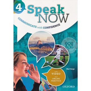 Bundanjai (หนังสือเรียนภาษาอังกฤษ Oxford) Speak Now 4 : Students Book +Online Practice (P)