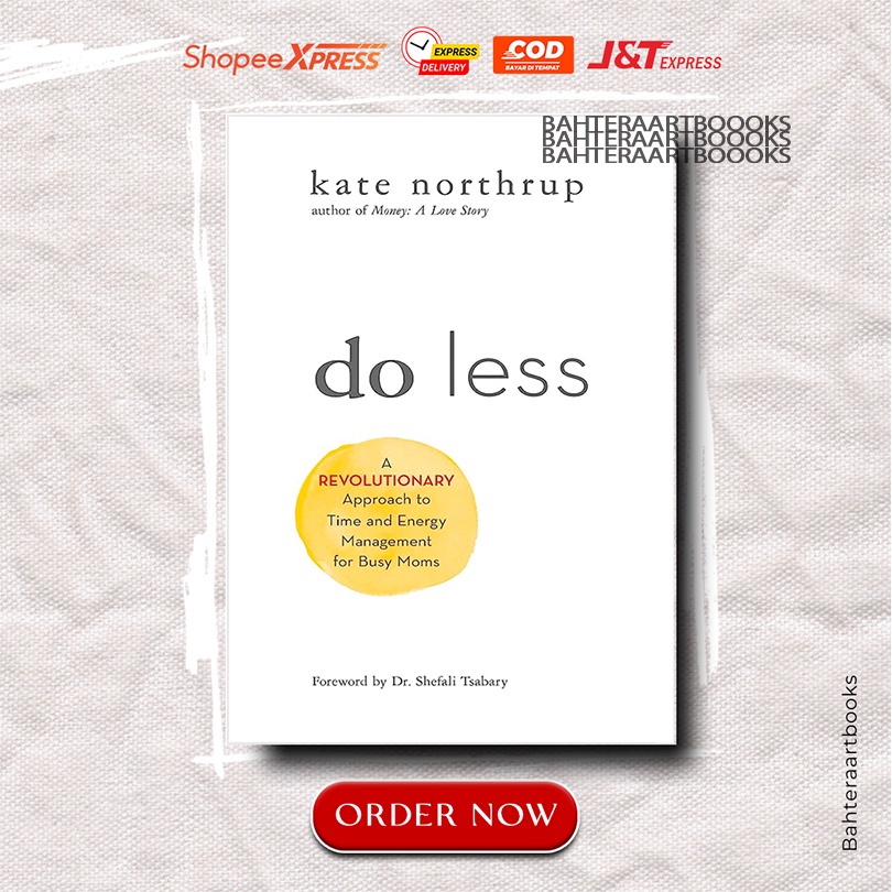 Do Less วิธีปฏิวัติ โดย Kate Northrup (เวอร์ชั่นภาษาอังกฤษ) Shopee