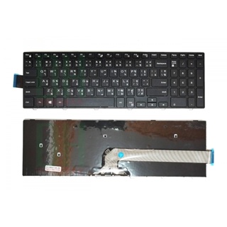 แป้นพิมพ์ คีย์บอร์ดโน๊ตบุ๊ Dell INSPIRON 15-3000 15-5000 3541 N3542 N5547 3541 3543 3878 3558 5542 5545 5547 5558 TH-ENG