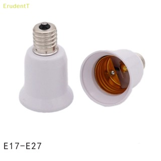 [ErudentT] อะแดปเตอร์ซ็อกเก็ตหลอดไฟ E17 E17 เป็น E27 LED Haen CFL [ใหม่]