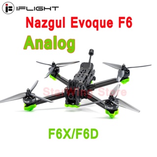 Iflight Nazgul Evoque F6 โดรนอะนาล็อก 6 นิ้ว 6S FPV BNF F6X F6D พร้อมมอเตอร์ BLITZ MINI F7 E55 Stack XING2 2506 600 mW VTX สําหรับ FPV