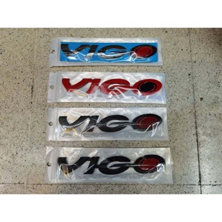 โลโก้* คำว่า VIGO ติดรถ Toyota Hilux Vigo ขนาด 3 x 18.5 cm ราคาต่อ 1 ชิ้น มี 4 สี* * ส่งจาก กทม *