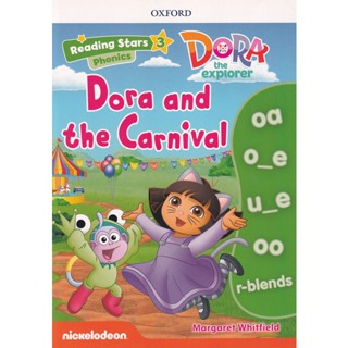 Bundanjai (หนังสือคู่มือเรียนสอบ) Reading Stars 3 : Dora the Explorer : Dora and the Carnival (P)