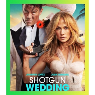 NEW Movie Blu-ray Shotgun Wedding (2022) ฝ่าวิวาห์ระห่ำ (เสียง Eng | ซับ Eng/ไทย แปล)) Blu-ray NEW Movie