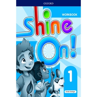 Bundanjai (หนังสือคู่มือเรียนสอบ) Shine On! 1 : Workbook (P)