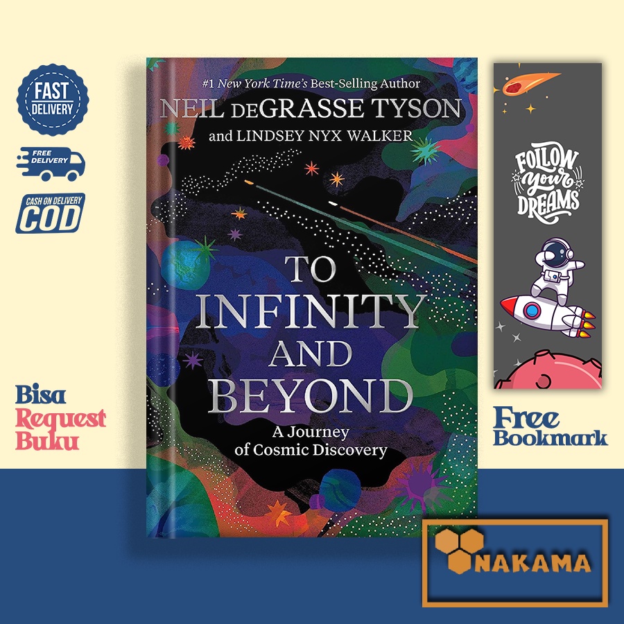 To Infinity and Beyond: A Journey of Cosmic Discovery โดย Neil deGrasse ...