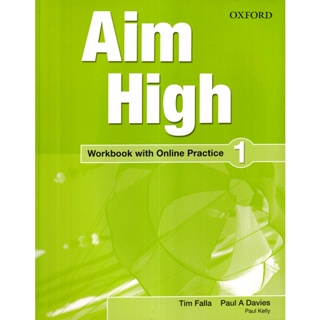 Bundanjai (หนังสือเรียนภาษาอังกฤษ Oxford) Aim High 1 : Workbook with Online Practice (P)