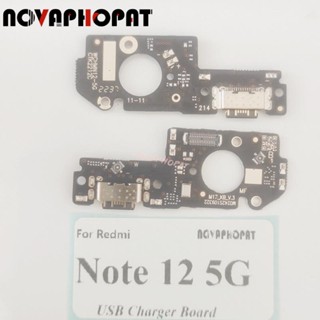 Novaphopat บอร์ดชาร์จไมโครโฟน USB สายเคเบิลอ่อน สําหรับ Redmi Note 12s Note 12 5G