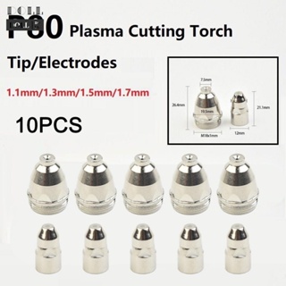 ⭐NEW ⭐Long lasting and wear resistant 10pcs P80 plasma cutter electrode and nozzle set