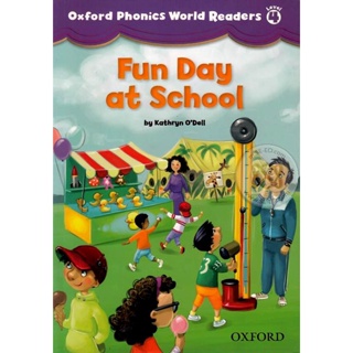 Bundanjai (หนังสือคู่มือเรียนสอบ) Oxford Phonics World 4 Readers : Fun Day at School (P)