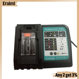 Eralml 14.4-18V 3A ที่ชาร์จ แบบเปลี่ยน สําหรับ Makita DC18RCT