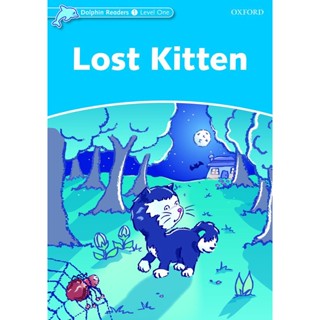 Bundanjai (หนังสือ) Dolphin Readers Level 1 : Lost Kitten (P)