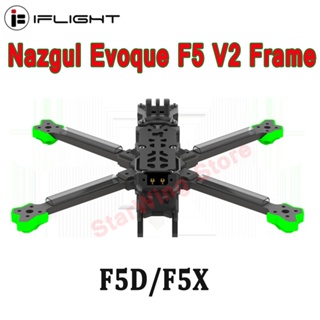 Iflight Nazgul Evoque F5 V2 ชุดกรอบ 5 นิ้ว F5D F5X HD/Analog(Squashed-X DeadCat) พร้อมแขน 6 มม. สําหรับอะไหล่ FPV