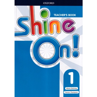 Bundanjai (หนังสือเรียนภาษาอังกฤษ Oxford) Shine On! 1 : Teachers Book +Class Audio CD (P)