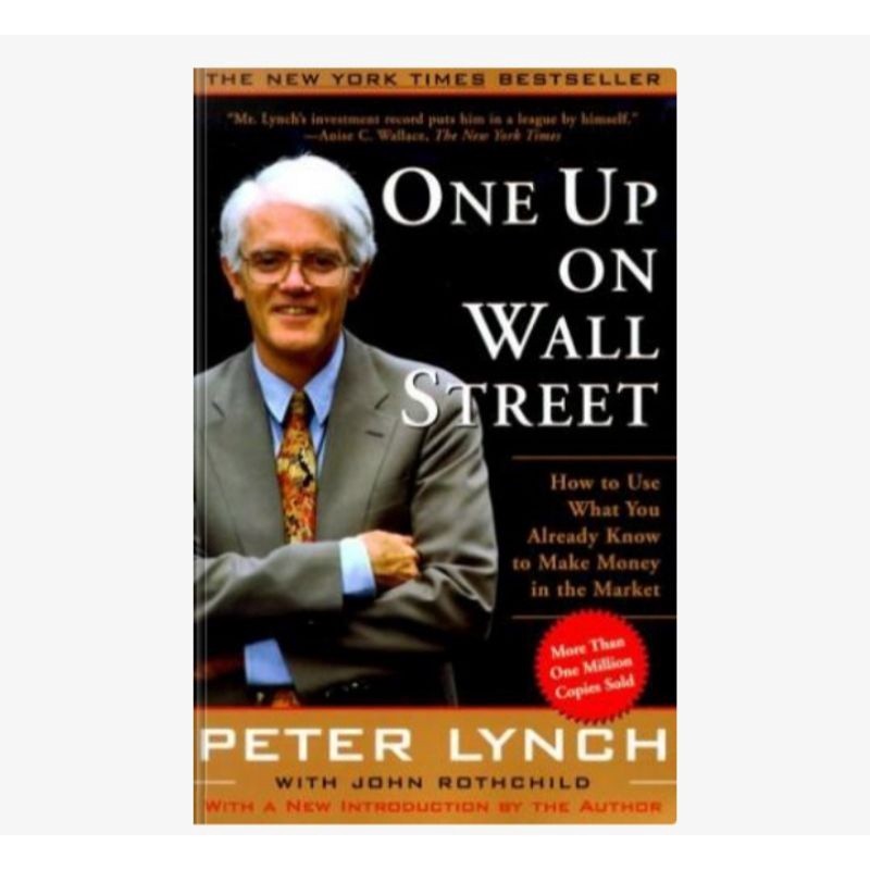 One Up On Wall Street: วิธีใช้ ที่คุณรู้ ในการทําเงินในตลาด Peter Lynch ...